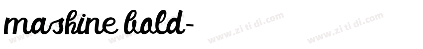 mashine bold字体转换